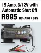 15Amp, 6/12V Battery Chargers With Automatic Shut Off GCHARG/015