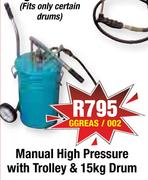Grease Pumps Manual High Pressure With Trolley & 15Kg Drum GGREAS/002