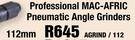 Professional Mac-Afric Pneumatic 112mm Angle Grinders AGRIND/112