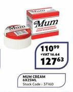 Mum Cream-6 x 25ml