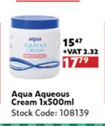 Aqua Aqueous Cream-1 x 500ml