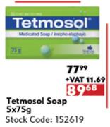 Tetmosol Soap-5 x 75g