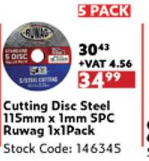 Cutting Disc Steel 115mm x 1mm 5 Pc Ruwag-1x1 Pack