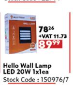 Hello Wall Lamp LED 20W-1 x 1 Each