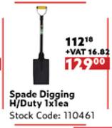 Spade Digging H/Duty-1x1 Each