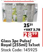 Glass 3 Pc Pulse/Royal 255ml-1 x 1 Set