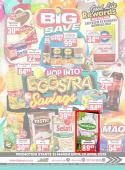Big Save Cash And Carry : Hop Into Eggstra Savings (31 March - 19 April 2025), page 1