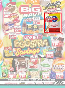 Big Save Cash And Carry : Hop Into Eggstra Savings (31 March - 19 April 2025), page 1