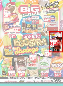 Big Save Cash And Carry : Hop Into Eggstra Savings (31 March - 19 April 2025), page 1