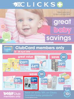 Clicks : Great Baby Savings (12 Apr - 8 May 2016), page 1