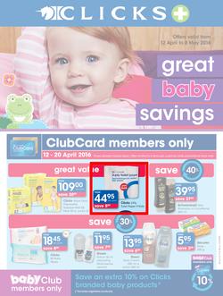 Clicks : Great Baby Savings (12 Apr - 8 May 2016), page 1
