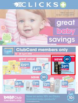 Clicks : Great Baby Savings (12 Apr - 8 May 2016), page 1