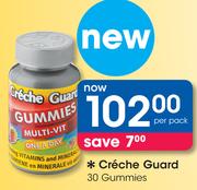 Creche Guard 30 Gummies-Per Pack