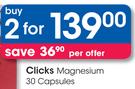 Clicks Magnesium-2x30 Capsules