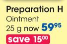 Preparation H Ointment-25g