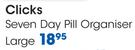 Clicks Seven Day Pill Large Organiser