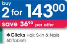 Clicks Hair, Skin & Nails-2x60 Tablets