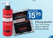 Young Solution Skin Care Range-Each