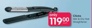 Clicks Wet & Dry Hair Straightener-Each