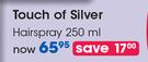 Touch Of Silver Hairspray-250ml