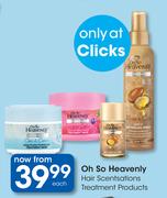 Oh So Heavenly Hair Scentsations Treatment Products-Each