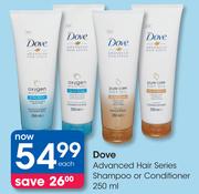 Dove Advanced Hair Series Shampoo Or Conditioner-250ml Each