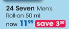24 Seven Men's Roll On-50ml Each