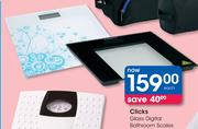 Clicks Glass Digital Bathroom Scales-Each