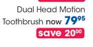 Clicks Dual Head Motion Toothbrush