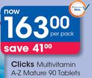 Clicks Multivitamin A-Z Mature 90 Tablets-Per Pack