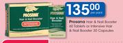 Prosana Hair & Nail Booster 60 Tablets Or Intense Hair & Nail Booster 30 Capsules-Per Pack