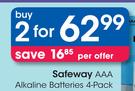 Safeway AAA Alkaline Batteries 4 Pack-For 2