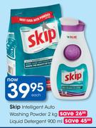 Skip Intelligent Auto Washing Powder-2kg & Liquid Detergent-900ml Each