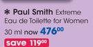 Paul Smith Extreme Eau De Toilette For Women-30ml Each
