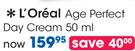 L'Oreal Age Perfect Day Cream-50ml