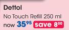 Dettol No Touch Refill-250ml