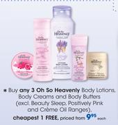 Oh So Heavenly Body Lotions, Body Creams And Body Butters Each