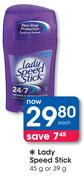 Lady Speed Stick-45g Or 39g Each