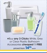 Clicks White,Grey Or Clear Plastic Bathroom Accessories-Each