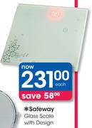 Safeway Glass Scale With Design-Each