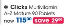 Clicks Multivitamin A-Z Mature-90 Tablets-Per Pack