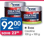 Evox Creatine-100g + 100g Each