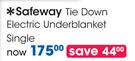 Safeway Tie Down Electric Underblanket Single Each