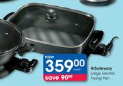 Safeway Large Electric Frying Pan