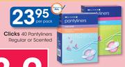 Clicks 40 Pantyliners Regular Or Scented-Per Pack