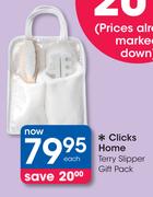 Clicks Home Terry Slipper Gift pack-Each