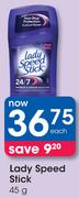 Lady Speed Stick-45g