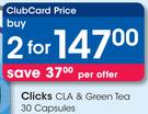 Clicks CLA & Green Tea 30 Capsules-For 2