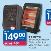 Safeway 2 Bar Quartz Heater White Or Black Or Mini PTC Fan Heater PIA4603-Each