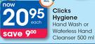 Clicks Hygiene Hand Wash Or Waterless Hand Cleanser-500ml Each